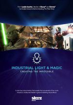 Watch Industrial Light & Magic: Creating the Impossible Movies123