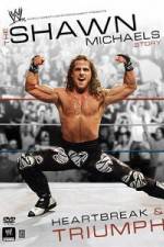 Watch The Shawn Michaels Story Heartbreak and Triumph Movies123