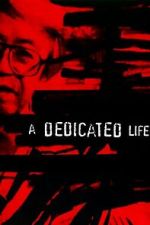 Watch A Dedicated Life Movies123