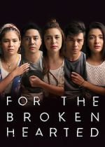Watch For the Broken Hearted Movies123