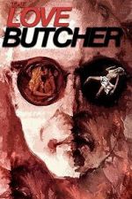 Watch The Love Butcher Movies123