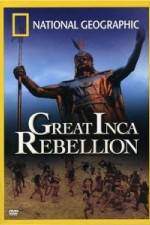 Watch National Geographic: The Great Inca Rebellion Movies123