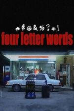 Watch Four Letter Words Movies123