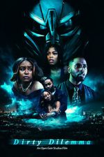 Watch Dirty Dilemma Movies123