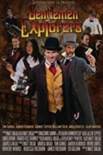 Watch Gentlemen Explorers Movies123