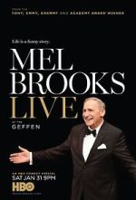 Watch Mel Brooks Live at the Geffen (TV Special 2015) Movies123