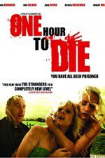 Watch One Hour to Die Movies123