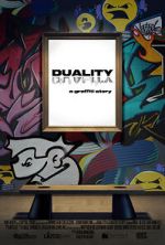 Watch DUALITY a graffiti story... Movies123
