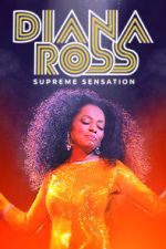 Watch Diana Ross: Supreme Sensation Movies123