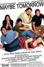Watch Maybe Tomorrow Movies123