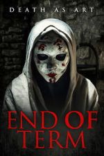 Watch End of Term Movies123