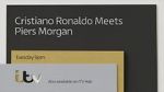 Watch Cristiano Ronaldo Meets Piers Morgan Movies123