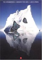 Watch The Cranberries: Beneath the Skin - Live in Paris Movies123