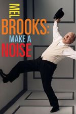 Watch Mel Brooks: Make a Noise Movies123