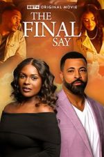 Watch The Final Say Movies123