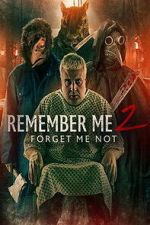 Watch Remember Me 2: Forget Me Not Movies123