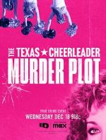 Watch The Texas Cheerleader Murder Plot Movies123