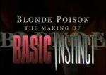Watch Blonde Poison: The Making of \'Basic Instinct\' Movies123