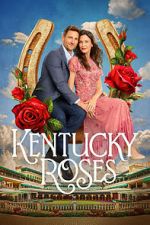 Watch Kentucky Roses Movies123