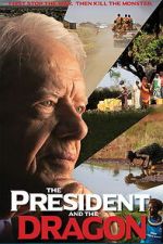 Watch The President and the Dragon Movies123