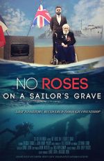 Watch No Roses on a Sailor\'s Grave Movies123