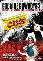Watch Cocaine Cowboys 2 Movies123