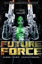 Watch Future Force Movies123