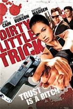 Watch Dirty Little Trick Movies123