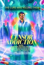 Watch Censor Addiction Movies123