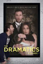 Watch The Dramatics: A Comedy Movies123