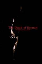 Watch The Death of Batman Movies123