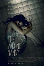 Watch The Wrong Nanny Movies123