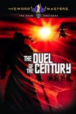 Watch Duel of the Century Movies123