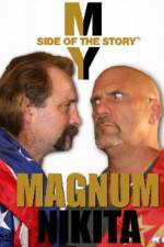 Watch My Side of the Story Nikita vs Magnum Movies123