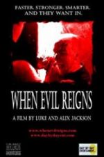 Watch When Evil Reigns Movies123