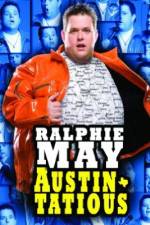 Watch Ralphie May: Austin-Tatious Movies123