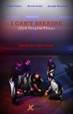 Watch I Can\'t Breathe (God Forgive Them) Movies123
