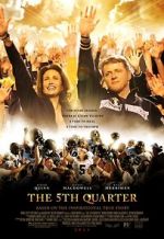 Watch The 5th Quarter Movies123