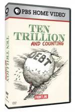 Watch Frontline Ten Trillion and Counting Movies123
