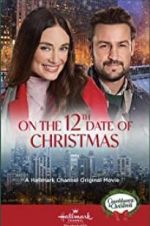 Watch On the 12th Date of Christmas Movies123