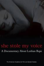 Watch She Stole My Voice: A Documentary about Lesbian Rape Movies123