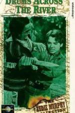 Watch Drums Across the River Movies123