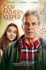 Watch Our Father\'s Keeper Movies123
