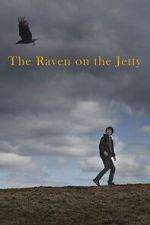 Watch The Raven on the Jetty Movies123