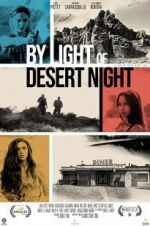 Watch By Light of Desert Night Movies123