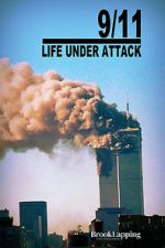Watch 9/11: Life Under Attack Movies123