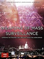 Watch Weapons of Mass Surveillance Movies123