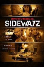 Watch Drive-By Chronicles: Sidewayz Movies123