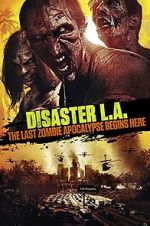 Watch Disaster L.A. Movies123