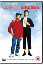Watch Like Father Like Son Movies123